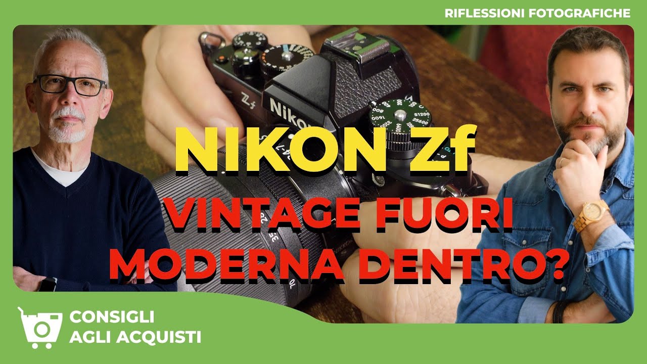 NIKON ZF : VINTAGE FUORI MODERNA DENTRO ?