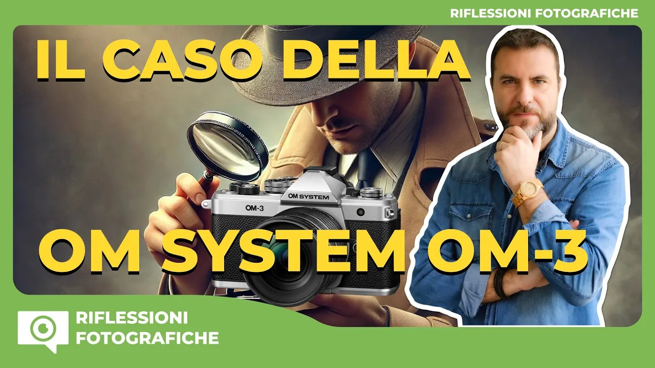 IL CASO DELLA OM SYSTEM OM-3 – ECCO PERCHE’ MOLTE CRITICHE SONO INFONDATE
