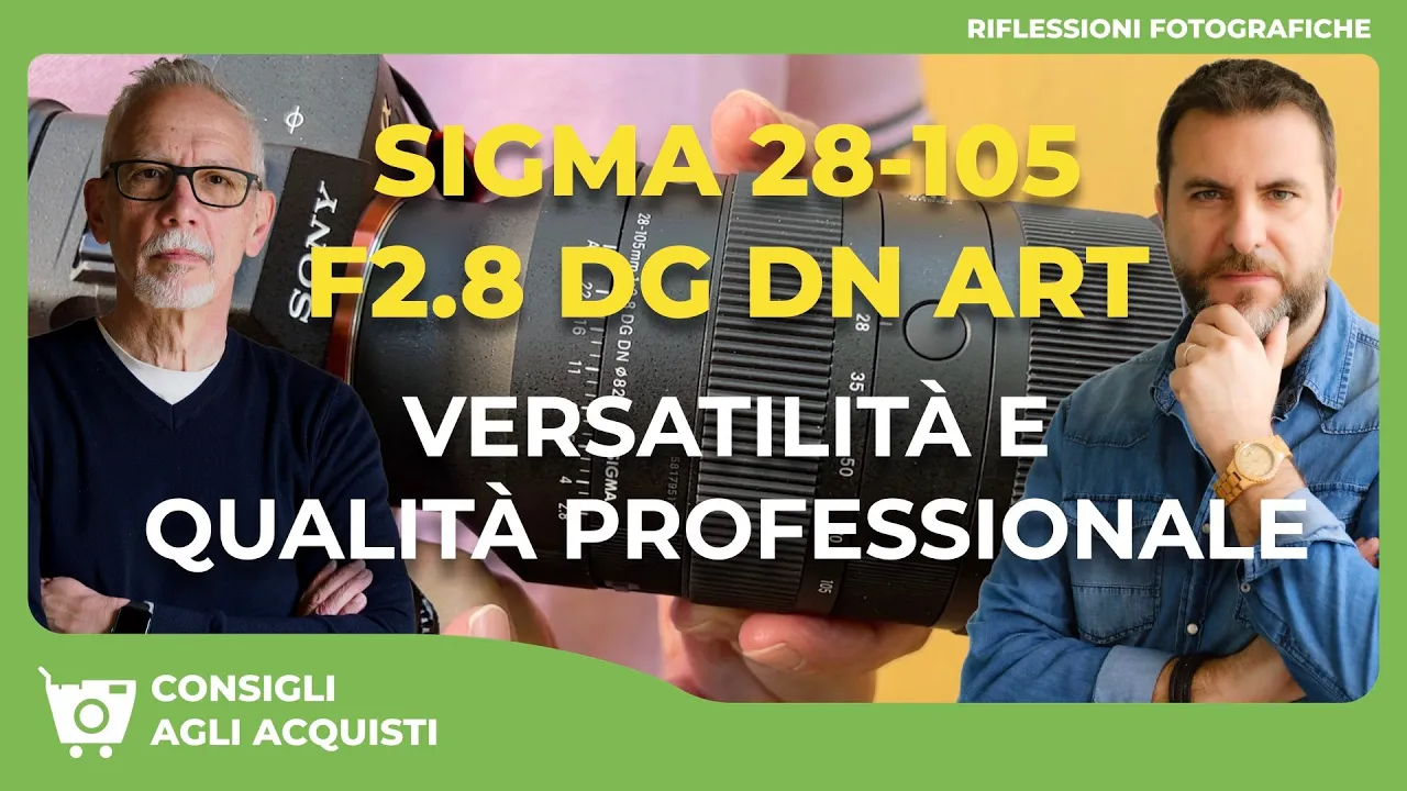 SIGMA 28-105mm F2.8 DG DN ART : VERSATILITÀ E QUALITÀ PROFESSIONALE