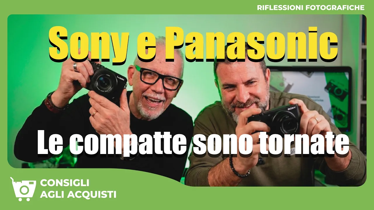 Compatte Sony e Panasonic: semplice tendenza o ritorno strategico?