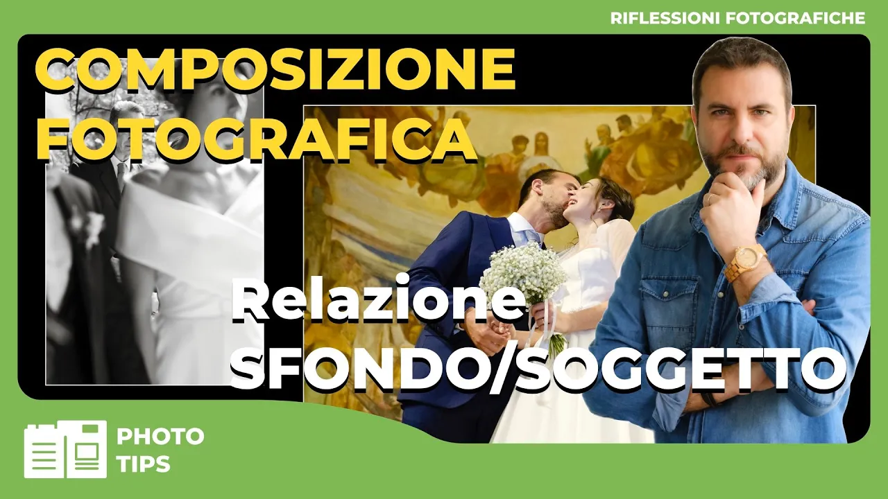 COMPOSIZIONE FOTOGRAFICA – RELAZIONE SFONDO SOGGETTO