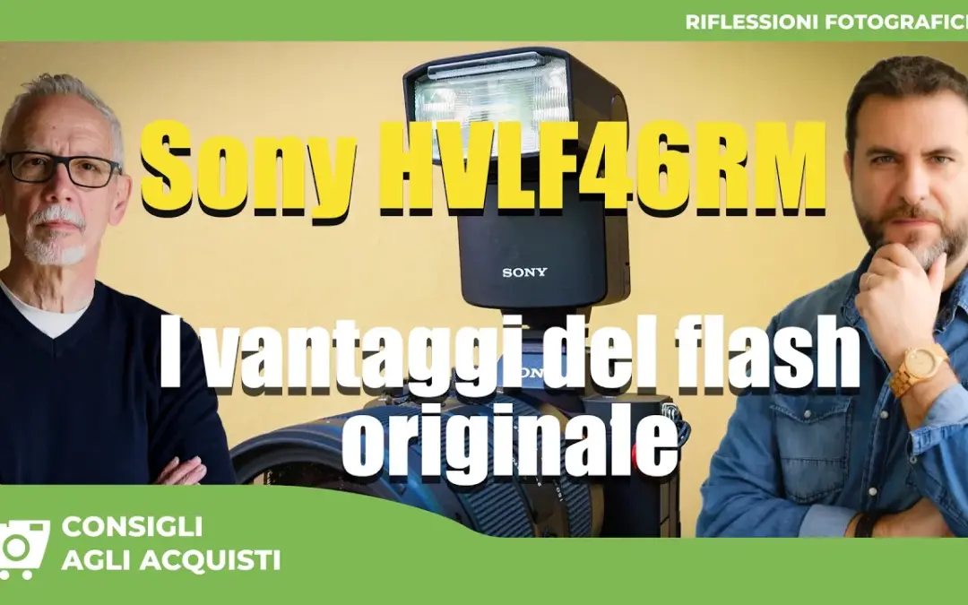 ⚡ Sony HVL-F46RM: i vantaggi del flash originale 📸