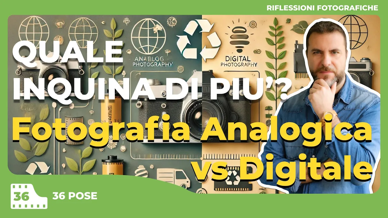 Fotografia analogica vs Fotografia digitale. Quale inquina di più?