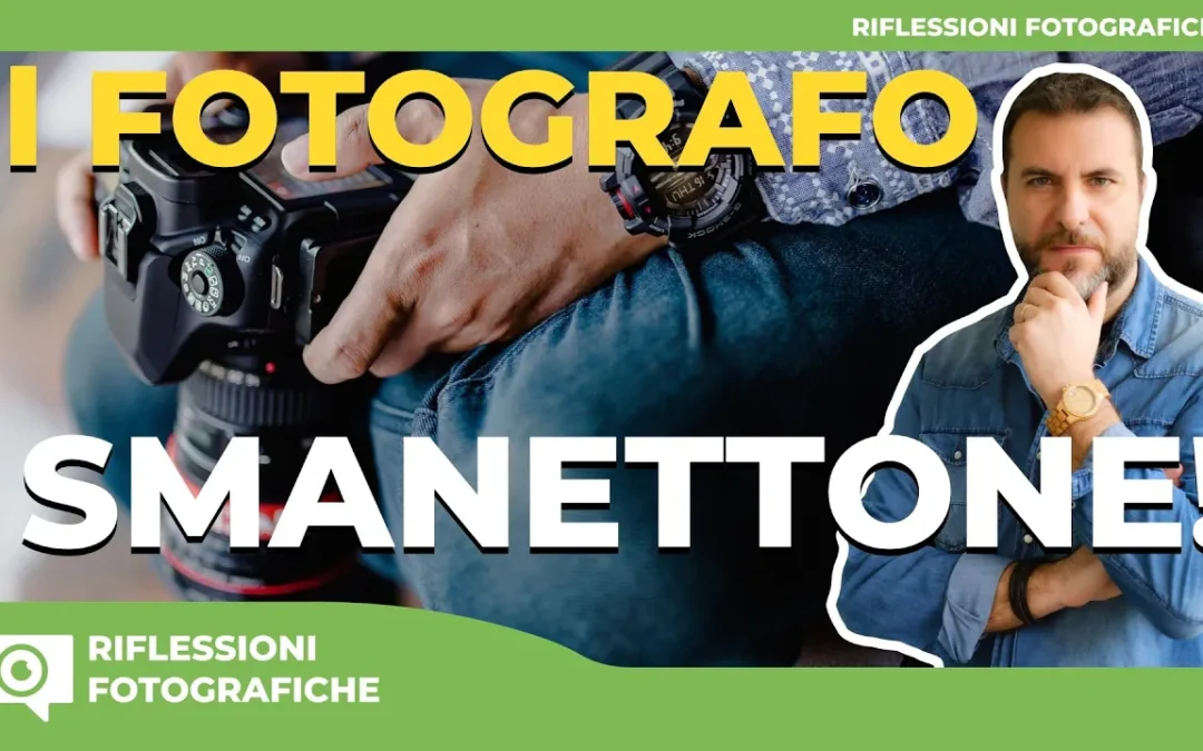 IL FOTOGRAFO SMANETTONE!