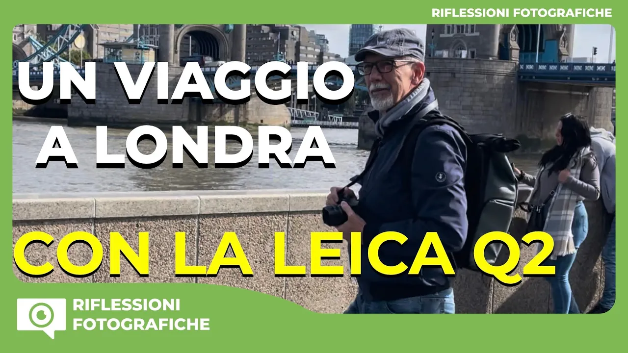 UN VIAGGIO A LONDRA CON LEICA Q2 : UNA COMPAGNA DI VIAGGIO IDEALE