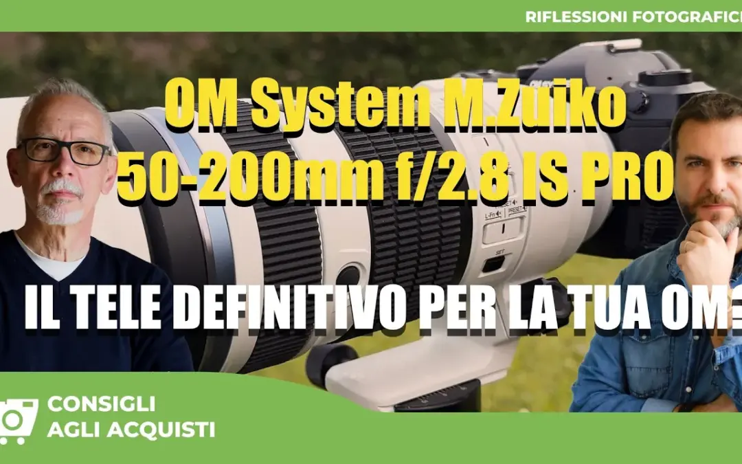 OM System M.Zuiko 50-200mm f/2.8 IS PRO: Prova Completa e Analisi Tecnica