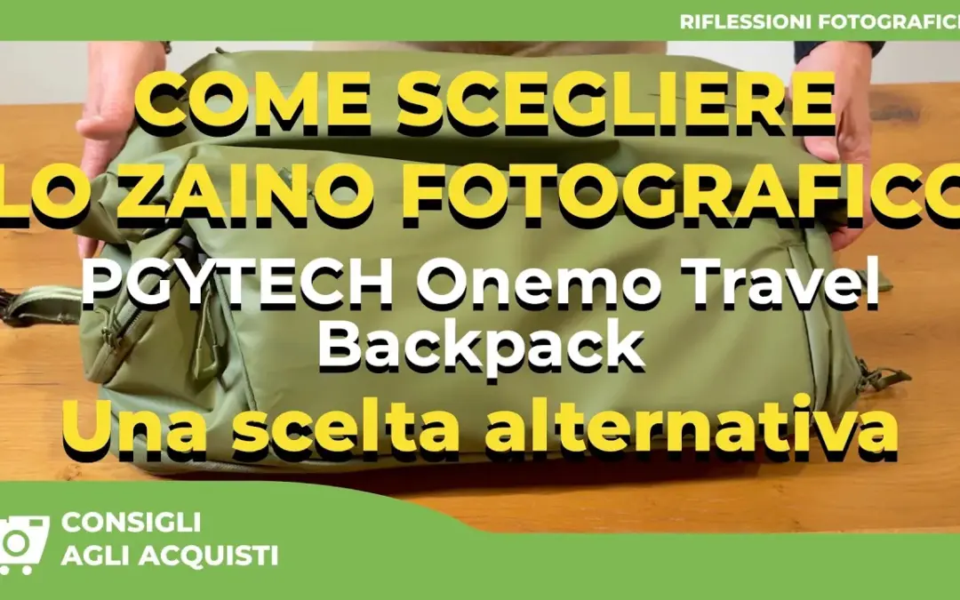 COME SCEGLIERE LO ZAINO FOTOGRAFICO  : PGYTECH Onemo Travel Backpack e  Quick-Release Clamp
