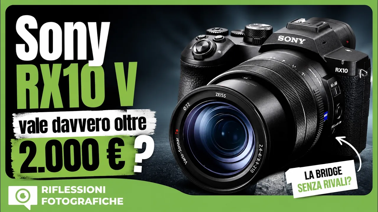 Sony RX10 V: vale davvero oltre 2.000 €?