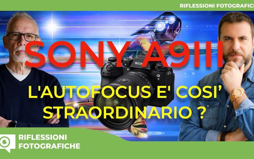 SONY A9III : SENSORE GLOBAL SHUTTER VS SENSORE STACKED – QUALE E’ LA MIGLIORE ?